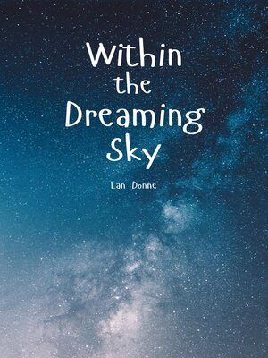 cover image of Within the Dreaming Sky
